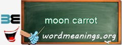 WordMeaning blackboard for moon carrot